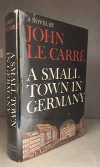 A Small Town in Germany by le Carre, John