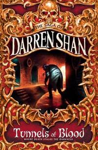 Tunnels of Blood (The Saga of Darren Shan)