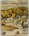[SIGNED] [ENGLAND] WEST COUNTRY FARMS: HOUSE-AND-ESTATE SURVEYS, 1598-1764