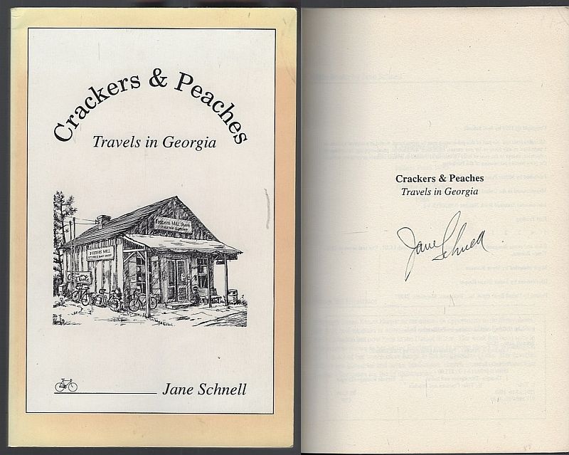 CRACKERS AND PEACHES Travels in Georgia