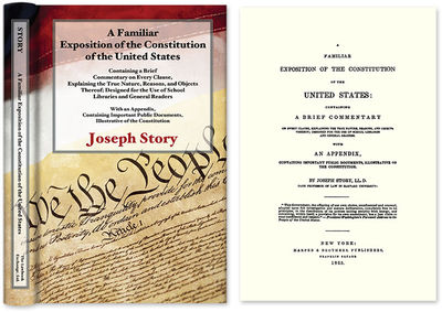 A Familiar Exposition of the Constitution of the United States.