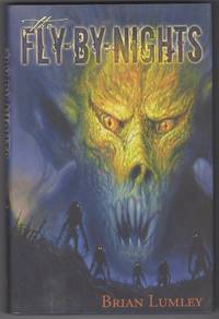 The Fly-By-Nights by Brian Lumley - First Edition - 2011 - from Shop-books.ca (SKU: 202000064)
