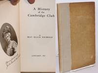 A history of the Cambridge Club: January, 1911 de Nichols, May Ellis - 1911