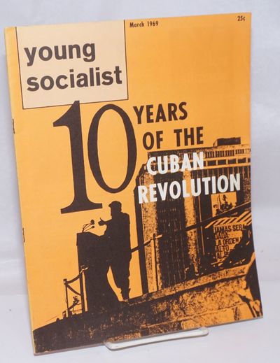 Young socialist, vol. 12, no. 4 (March 1969)