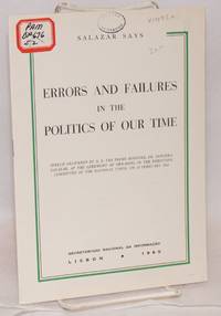 image of Errors and failures in the politics of our time; speech delivered by H.E. the Prime Minister Prof. Oliveira Salazar, at the ceremony of swearing in the executive committee of the National Union, on 18 February 1965