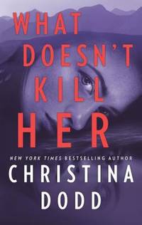 image of What Doesn't Kill Her