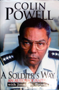 A SOLDIER&#039;S WAY: AN AUTOBIOGRAPHY by POWELL, JOSEPH E. PERSICO&#39; &#39;COLIN - 1995