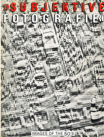 Subjektive Fotografie. Images of the 50's.