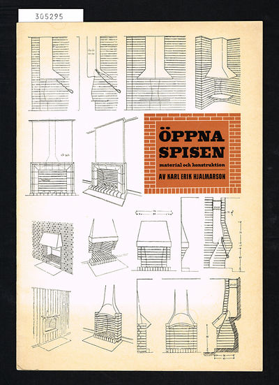 Öppna spisen. Material och konstruktion.