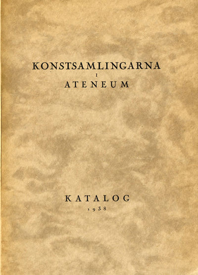 Konstsamlingarna i Ateneum. Katalog 1938.
