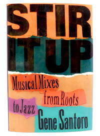 Stir It Up: Musical Mixes from Roots to Jazz