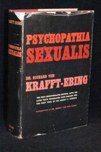 Psychopathia Sexualis; A Medico Forensic Study; First Unexpurgated Edition in English by Dr. Richard von Krafft-Ebing - 1965