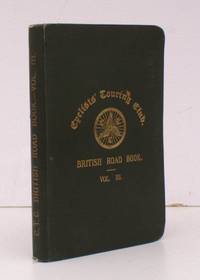 image of British Road Book. Volume III. Comprising the Northern Counties (Northumberland, Cumberland, Durham, Westmorland, Yorkshire, Lancashire, and Portions of Lincoln, Notts, Derby, Staffs, Cheshire, Isle of Man). Compiled and edited by R.T. Lang. Third and Revised Edition. BRIGHT, CLEAN COPY OF THE THIRD EDITION