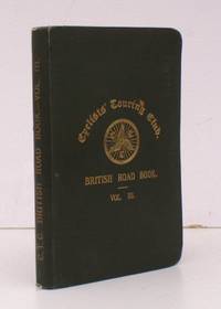 British Road Book. Volume III. Comprising the Northern Counties (Northumberland, Cumberland, Durham, Westmorland, Yorkshire, Lancashire, and Portions of Lincoln, Notts, Derby, Staffs, Cheshire, Isle of Man). Compiled and edited by R.T. Lang. Third and Revised Edition. BRIGHT, CLEAN COPY OF THE THIRD EDITION