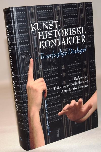 Kunsthistoriske kontakter - Tværfaglige dialoger.