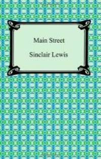 Main Street by Sinclair Lewis - 2008-01-01