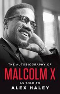 image of The Autobiography of Malcolm X (As Told to Alex Haley)