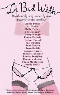 In Bed With...: Erotic Stories