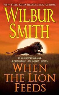 When the Lion Feeds: A Courtney Family Novel