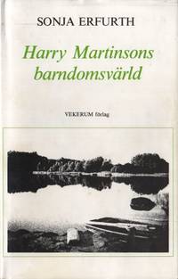 HARRY MARTINSONS BARNDOMSVÄRLD.