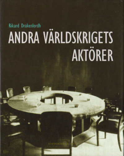 ANDRA VÄRLDSKRIGETS AKTÖRER.