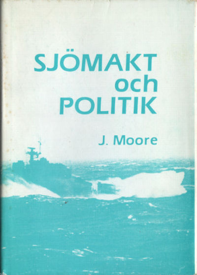 SJÖMAKT OCH POLITIK.