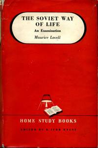 The Soviet Way of Life : An Examination by Maurice Lovell - First Edition - 1948 - from Godley Books (SKU: 019196)