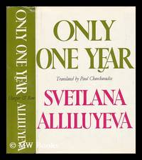 Only One Year by Svetlana Alliluyeva - 1stEdition - 1969 - from MW Books Ltd. (SKU: 14718)
