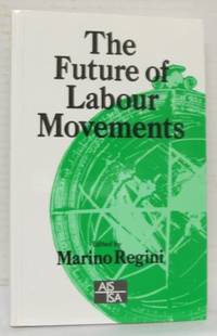 The Future of Labour Movements.