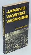 Japan's Wasted Workers