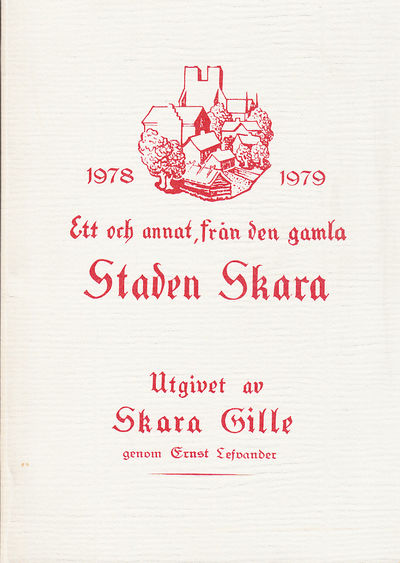 Ett och annat från den gamla staden Skara…