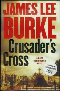 Crusader&#039;s Cross by Burke, James Lee - 2005