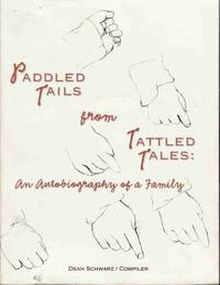 cover of Paddled Tails from Tattled Tales: An Autobiography of a Family