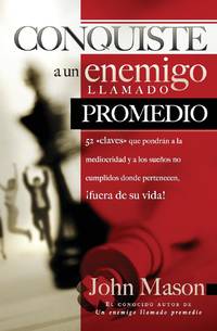 La Conquiste al enemigo llamado promedio
