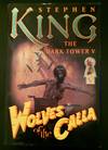 Wolves of the Calla (The Dark Tower, Book 5)