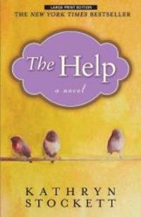 The Help by Kathryn Stockett - 2011-05-07