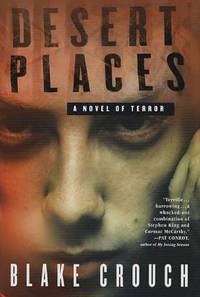 Desert Places : A Novel of Terror