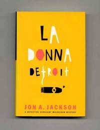 La Donna Detroit  - 1st Edition/1st Printing