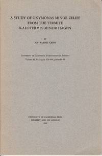 A Study of Oxymonas Minor Zeliff from the Termite Kalotermes Minor Hagen by Joy Barnes Cross - Paperback - 1941 - from Monroe Bridge Books, SNEAB Member (SKU: 007083)