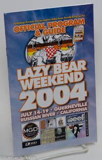 cover of Lazy Bear Weekend 2004 official program & guide; July 14-19, Guerneville, CA