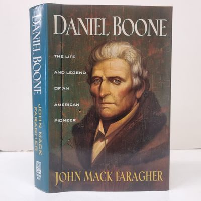 Daniel Boone. The Life and Legend of an American…