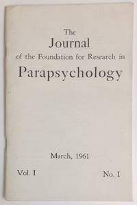 image of The Journal of the Foundation for Research in Parapsychology. Vol. 1 no. 1 (March 1961)