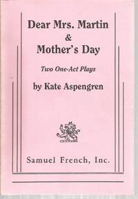 Dear Mrs. Martin & Mother's Day: Two One-Plays