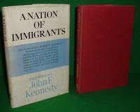 A NATION OF IMMIGRANTS Revised and Enlarged Edition