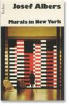 Josef Albers: Murals in New York (First German Edition)