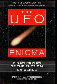 The Ufo Enigma A New Review of the Physical Evidence