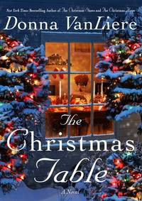 The Christmas Table : A Novel