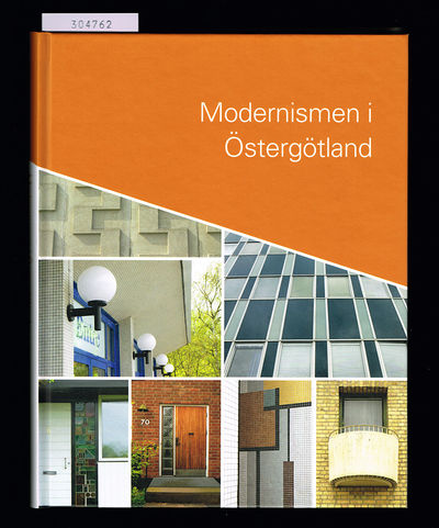 Modernismen i Östergötland.