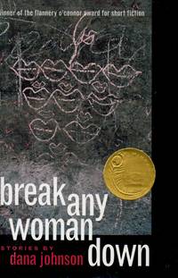 Break Any Woman Down by Johnson, Dana - 2001