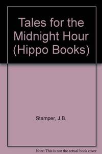 image of Tales for the Midnight Hour (Hippo Books)